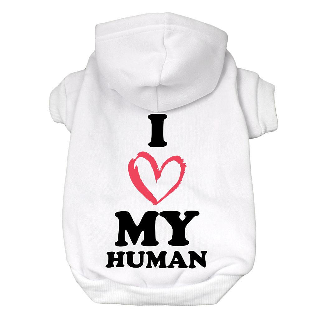 I Love My Human Dog Hoodie - Text Design Dog Coat - Heart Dog Clothing - MRSLM