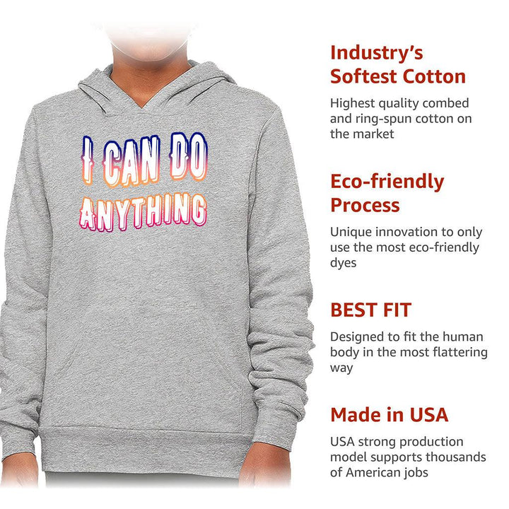 I Can Do Anything Kids' Sponge Fleece Hoodie - Best Print Kids' Hoodie - Graphic Hoodie for Kids - MRSLM