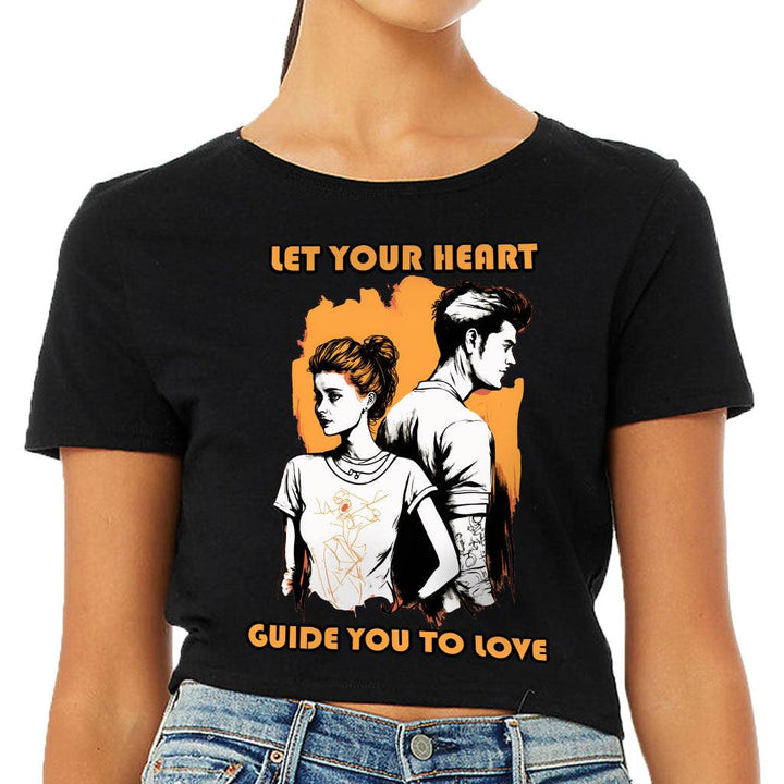 Let Your Heart Guide You Women's Cropped T-Shirt - Love Couple Crop Top - Colorful Cropped Tee - MRSLM