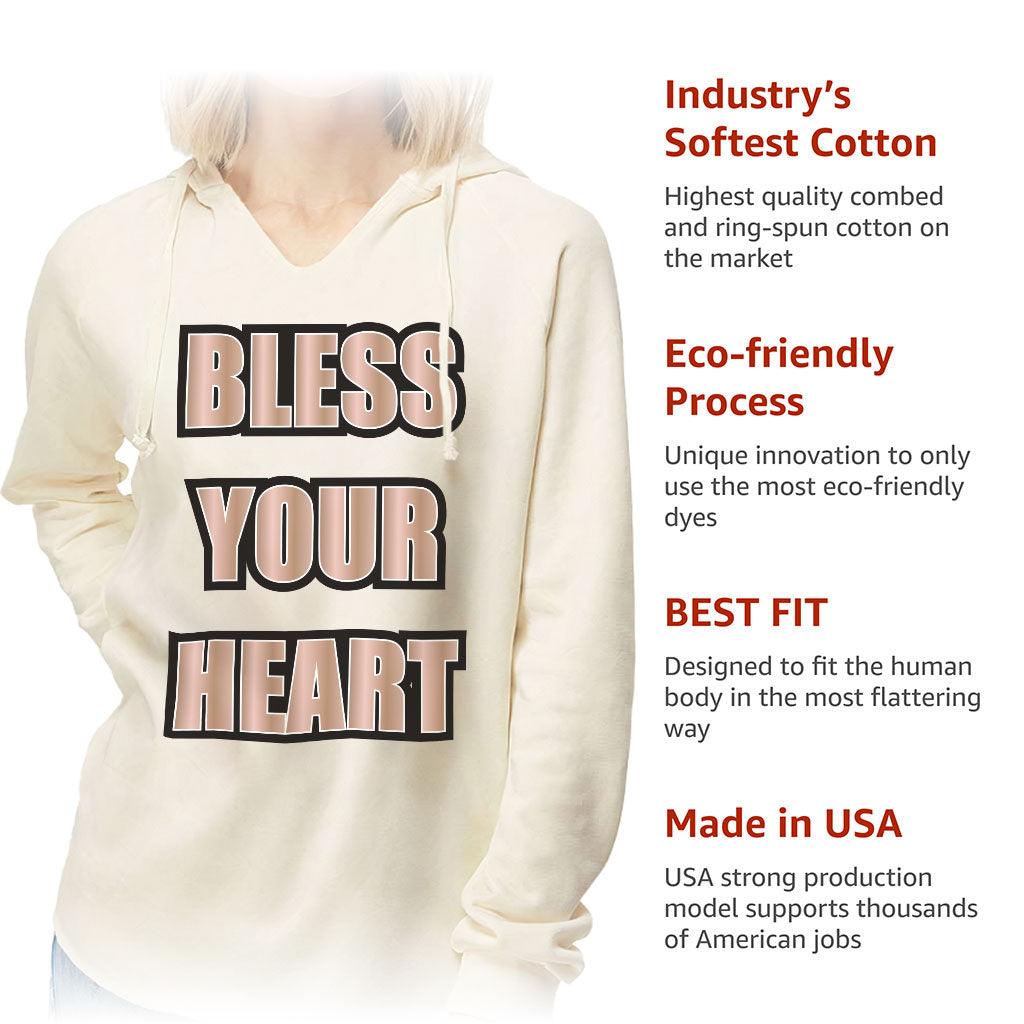 Bless Your Heart California Wave Wash Hoodie - Cool Hooded Sweatshirt - Inspirational Hoodie - MRSLM