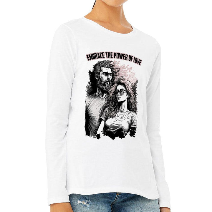 Embrace the Power Of Love Women's Long Sleeve T-Shirt - Graphic Long Sleeve Tee - Unique T-Shirt - MRSLM