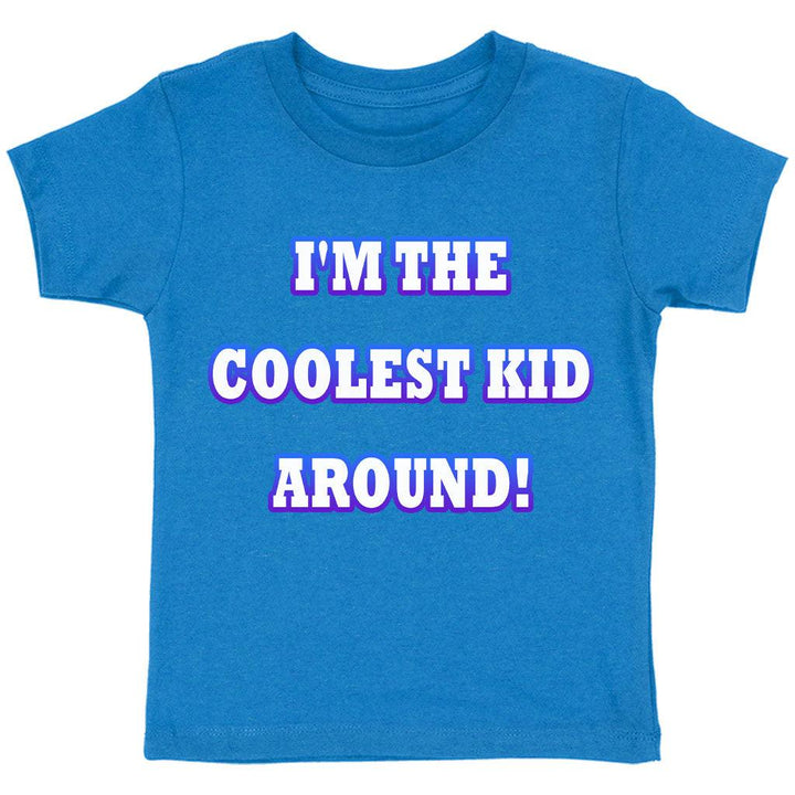 Cool Design Toddler T-Shirt - Quote Kids' T-Shirt - Best Print Tee Shirt for Toddler - MRSLM